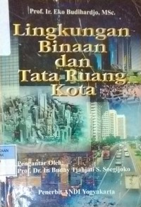 Lingkungan Binaan dan Tata Ruang Kota