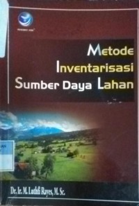 Metode Inventarisasi Sumber Daya Lahan