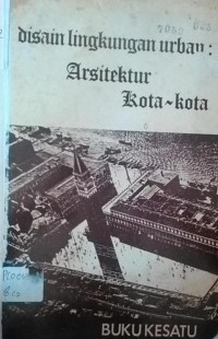 Image of Desain Lingkungan Urban Arsitektur Kota - Kota