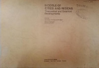 Models of Cities and Regions Theoretical and Empirical Developments