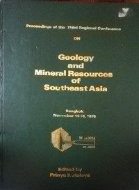 Proceedings Of The Third Regional Conferences On GEology And Mineral Resources Of Southeast Asia,3rd, Bangkok November 14-18,1978