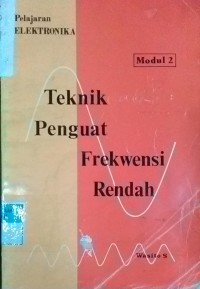 Pelajaran Elektronika 1b: Penguat Frekwensi Rendah