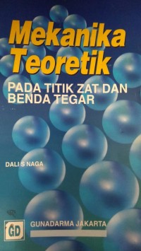 Mekanika Teoretik Pada Titik Zat dan Benda Tegar