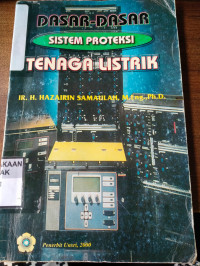 Dasar-Dasar Sistem Proteksi Tenaga Listrik