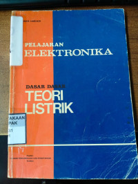Pelajaran Elektronika Dasar-Dasar Teori Listrik