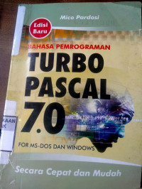 Bahasa Pemrograman Turbo Pascal 7.0