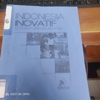 Indonesia Inovatif 12 Pusat Unggulan Iptek