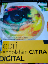 Teori Pengolahan Citra Digital