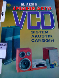 Speaker aktif VCD sistem akustik canggih