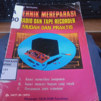 Teknik Mereparasi Radio Dan Tape Recorder Mudah Dan Praktis