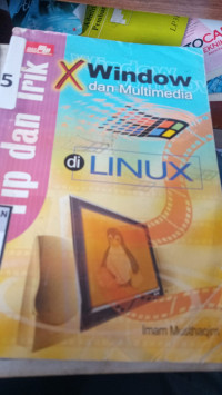 Tip dan Trik X Windows dan Multimedia Di linux