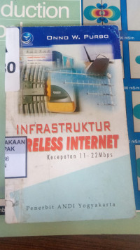 Infrastruktur Wireless internet Kecepatan 11 - 22 Mbps