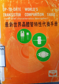 UP - To -Date World`s Transistor Comparison Table