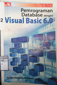 Tip & Trik Pemrograman Database dengan Visual Basic 6.0