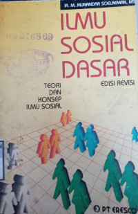 Image of Ilmu Sosial Dasar : Teori Dan Konsep Ilmu Sosial
