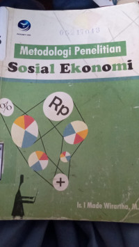 Metodologi Penelitian Sosial Ekonomi
