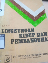 Lingkungan Hidup Dan Pembangunan