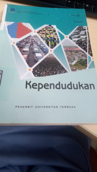 Kependudukan - Buku Materi Pokok PWKL4101/3sks/Modul 1-9