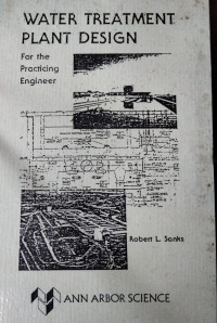 Water Treatment Plant Design For The Practicing Engineering