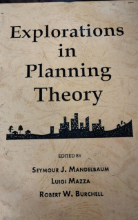 Explorations In Planning Theory