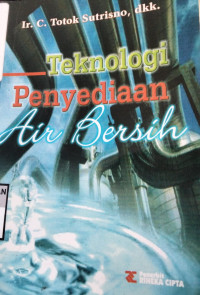 Teknologi Penyediaan Air Bersih