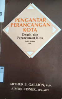 Pengantar Perancangan Kota: Desain dan Perencanaan Kota