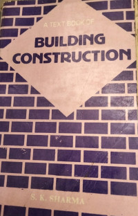 A Textbook of Building Construction