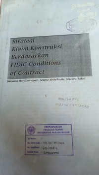 Strategi Klaim Kontruksi Berdasarkan FIDIC Conditions Of Contract