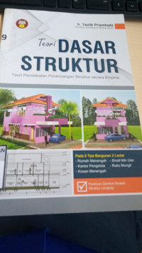 Teori Dasar Struktur; Teori Pendekatan Perancangan Struktur Secara Empiris