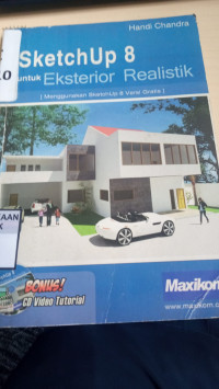 Sketchup 8 untuk Eksterior Realistik
