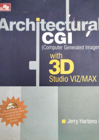 Architectural CGI (Computer Generated Imagery) with 3D STudio VIZ/MAx