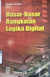 Dasar-Dasar Rangkaian Logika Digital