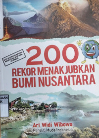 200 Rekor Menakjubkan Bumi Nusantara