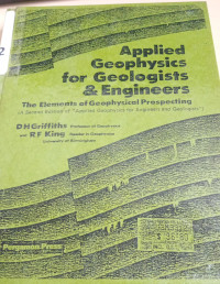 Applied Geophysics For Geologists And Engineers; The lements Of Geophysical Prospecting