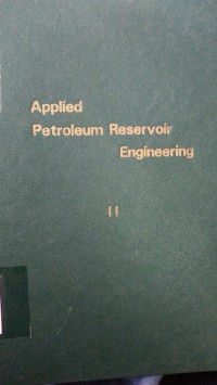Applied Petroleum Reservoir Engineering II
