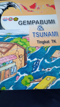 Gempa Bumi Dan Tsunami Tingkat TK