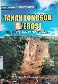 Tanah Longsor Dan Erosi - Kejadian Dan Penanganan