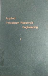 Applied Petroleum Reservoir Engineering I