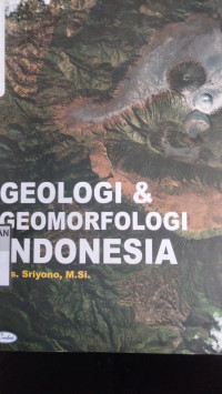 Geologi Dan Geomorfologi Indonesia