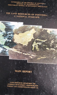 The Land Resources Of Indonesia: A National Overview Main Report