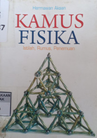 Kamus Fisika: Istilah, Rumus, penemuan