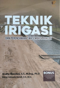 Teknik Irigasi Dan Perencanaan Swasembada Pangan