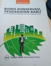 Bisnis Konservasi Pendekatan Baru