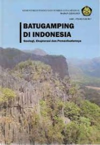 Batu Gamping Di Indonesia Geologi, Eksplorasi Dan Pemanfaatannya