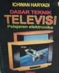Dasar Teknik Televisi Pelajaran Elektronika