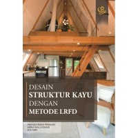 Desain Struktur Kayu Dengan Metode LRFD