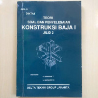 Diktat Teori Soal Dan Penyelesaian Konstruksi Baja I Jilid 1
