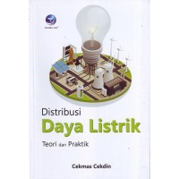 Distribusi Daya Listrik: Teori Dan Praktik