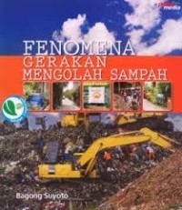 Fenomena Gerakan Mengolah Sampah