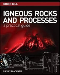 Image of Igneous Rocks And Processes - A Practical Guide